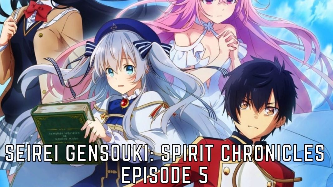 seirei gensouki spirit chronicles episode 5 release date