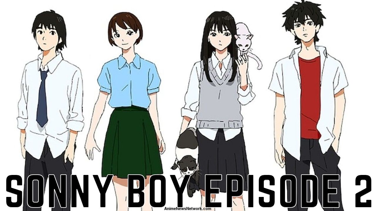 Sonny Boy Episode 2 Release Date And Spoilers Watch Anime Online Tremblzer World