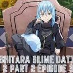 Watch Tensei Shitara Slime Datta Ken Season 2 Part 2 Episode 3 Online