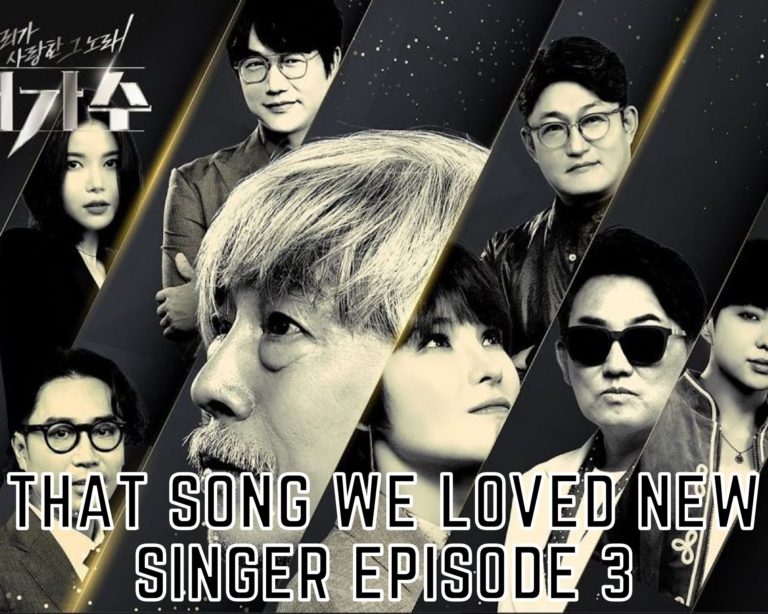 That Song We Loved New Singer Episode 3 Preview and Recap I Tremblzer