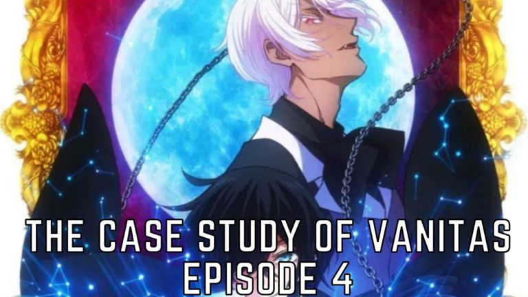 Watch The Case Study Of Vanitas Episode 4 Online