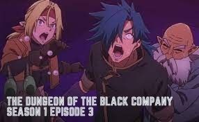 Watch The Dungeon of Black Company Season 1 Episode 3 Online