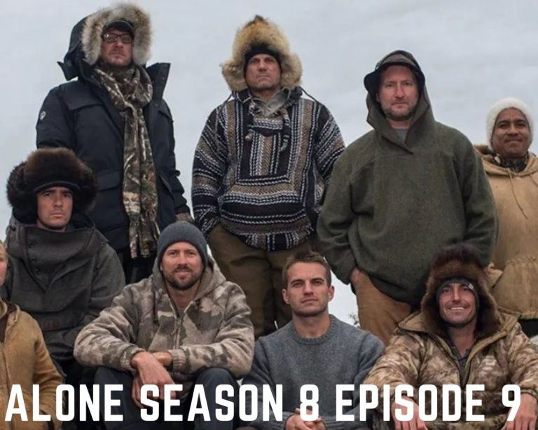 Alone Season 8 Episode 9 Release Date, Spoilers, Watch Online I Tremblzer