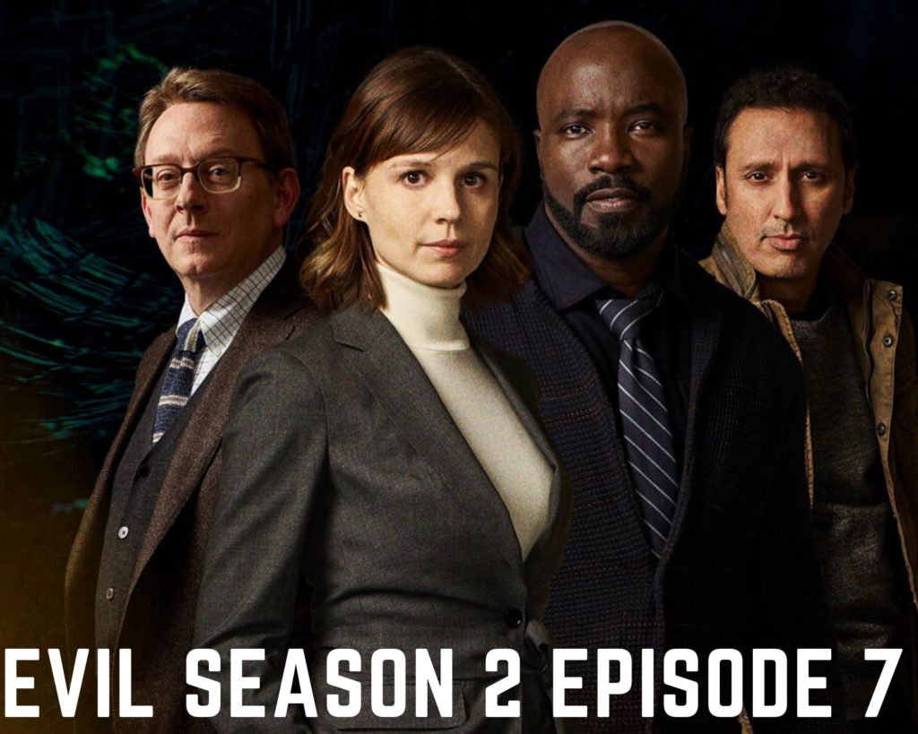 Evil Season 2 Episode 7 Release Date Spoilers And Where To Watch   Untitled Design 1 5 1024x819 