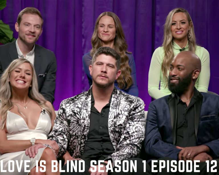 Love Is Blind Season 1 Episode 12: Release Date, Spoilers & Preview – Tremblzer