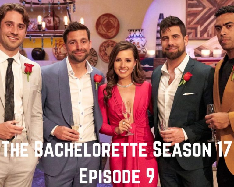 The Bachelorette Season 17 Episode 9 Release Date, Cast, Spoilers, Watch Online