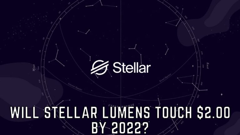 Stellar Lumens (XLM) Price Prediction 2021, 2022, 2025, 2030 – Will Stellar Lumens Touch $2.00 By 2022?