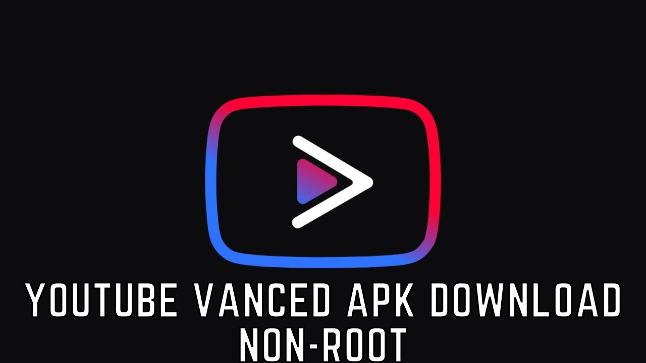 download youtube vanced pro apk