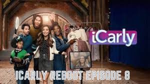 iCarly Reboot Episode 8- Release Date, Spoilers And Recap I Tremblzer