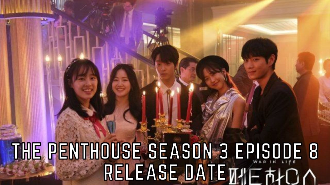 Penthouse season 3 episode 8 release date