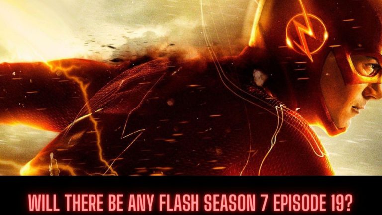 Will There Be Any Flash Season 7 Episode 19? Flash Season 7 Episode 19 Release Date And Spoilers