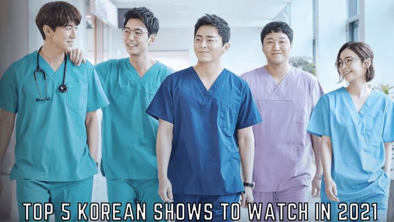 Top 5 Korean Shows To Watch In 2021 I Tremblzer