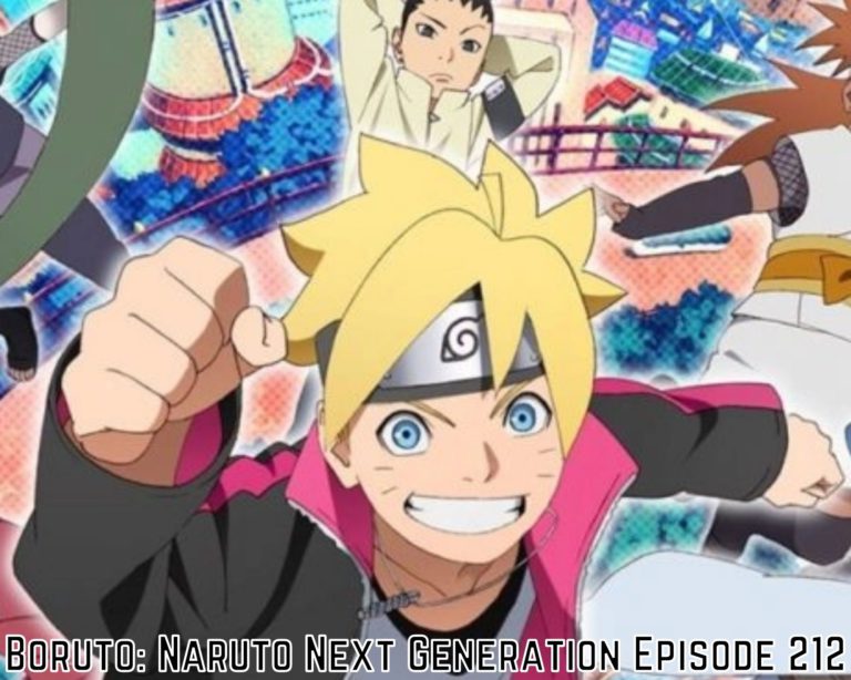 Boruto Episode 212 Release Date, Spoilers, Watch Online