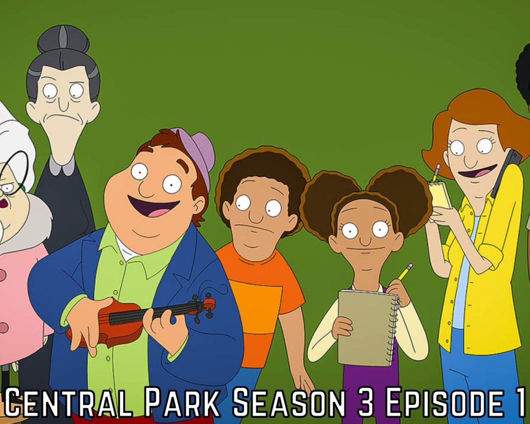 Central Park Season 3 Episode 1 Release Date, Spoilers, Watch Online ...