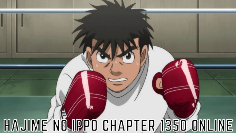 Hajime No Ippo Chapter 1350 MangaKakalot Spoilers And Release Date