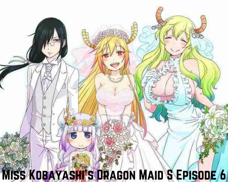 Miss Kobayashi’s Dragon Maid S Episode 6 Release Date, Spoilers, Watch Online