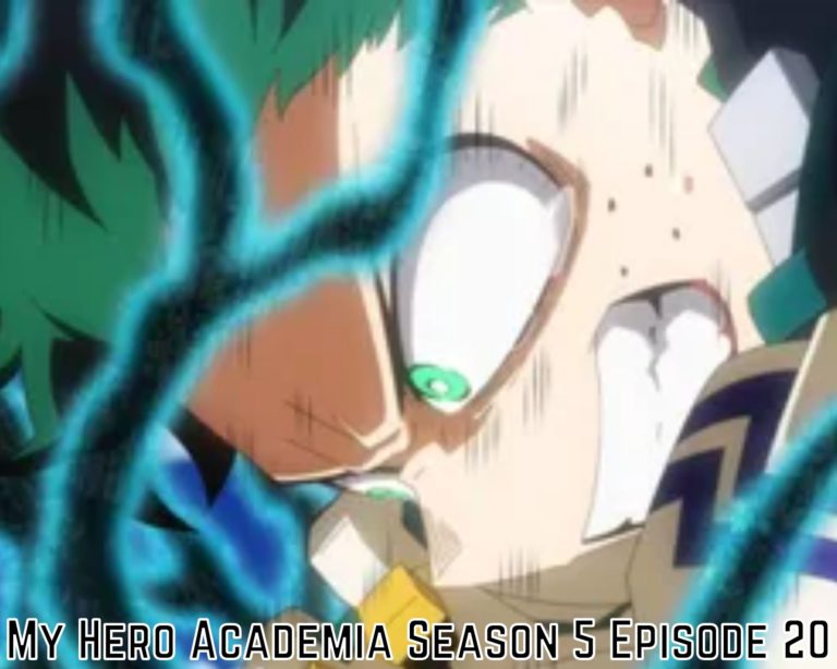 My Hero Academia Season 5 Episode 20 Release Date, Preview, When Is It Coming Out?