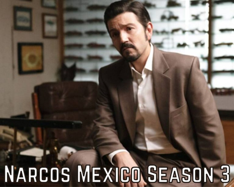 Watch Narcos Mexico Season 3 Online Release Date, Spoilers, Preview