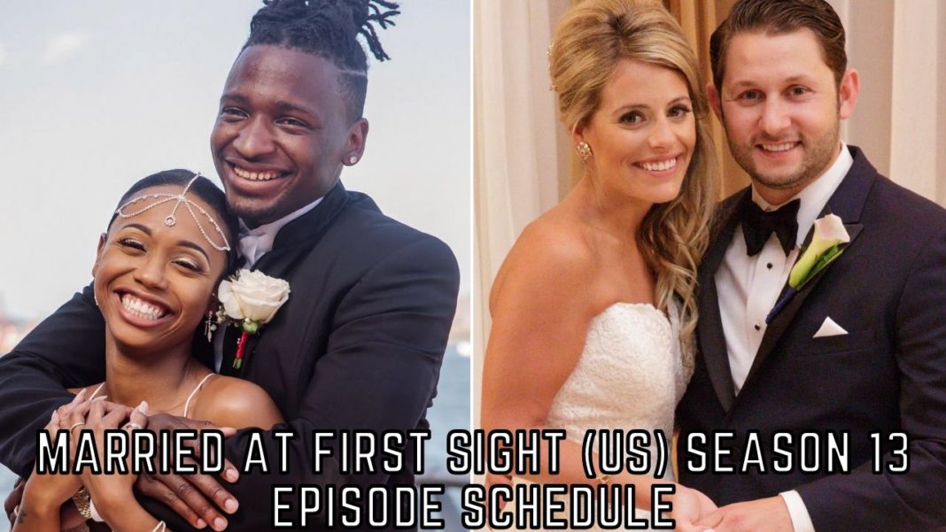 Married at First Sight (US) Season 13 Episode Schedule Tremblzer