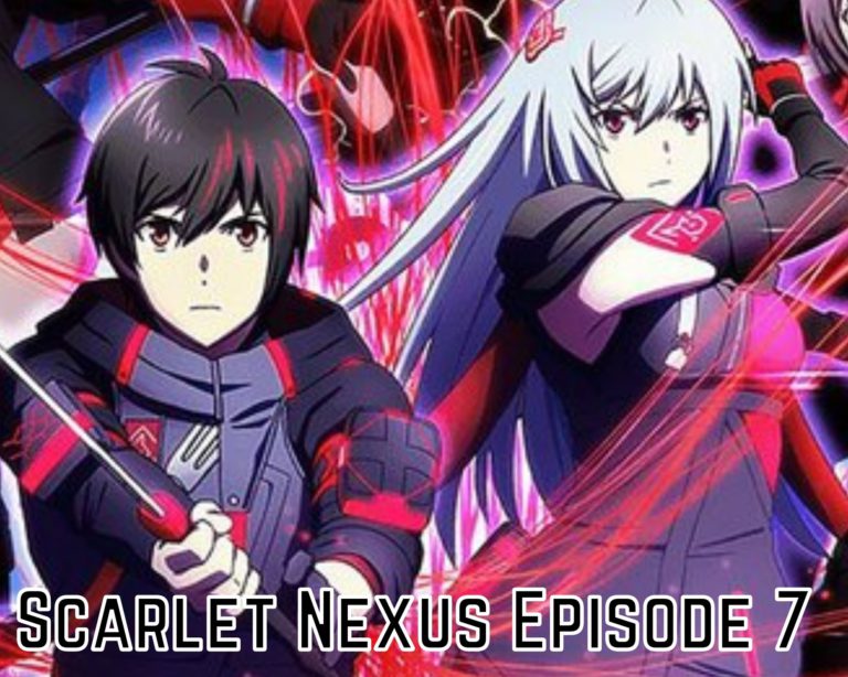 Scarlet Nexus Episode 7 Release Date, Spoilers, Watch Eng Sub Online