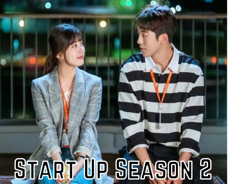 Watch Start Up Season 2 Online- Release Date, Spoilers, and Preview