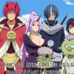 That Time I Got Reincarnated As A Slime Season 2 Part 2 Episode 19 Release Date, Spoilers, Watch Online
