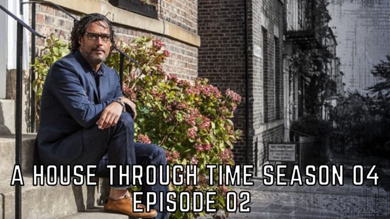 Watch A House Through Time Season 04 Episode 02  Online