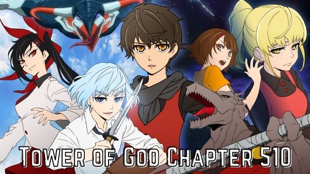 Tower of God Chapter 510 Release Date, Raw Scans And Read Online ...