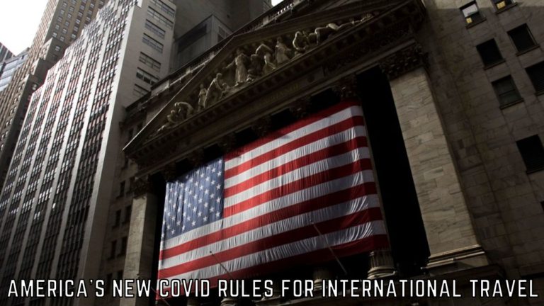 What Are America’s New Covid 19 Rules For International Travel