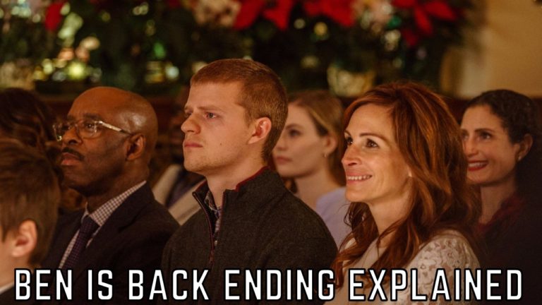 Ben Is Back Ending Explained: Is Ben Alive?