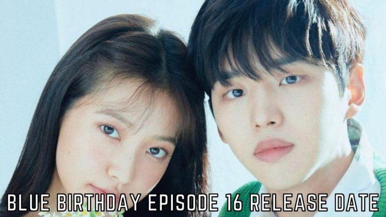 Watch Blue Birthday Episode 16 Eng Sub