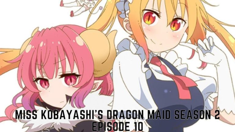 Watch Miss Kobayashi’s Dragon Maid S Episode 10 Online Release Date, Spoilers