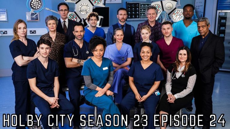 Watch Holby City Season 23 Episode 24  Online