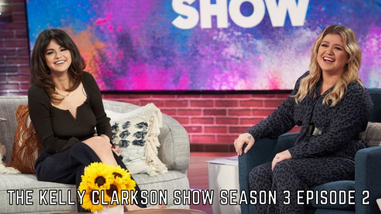 Watch The Kelly Clarkson Show Season 3 Episode 2  Online