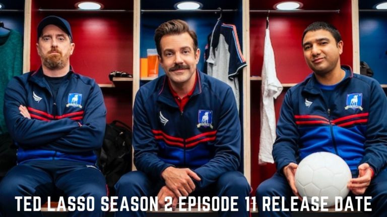 Ted Lasso Season 2 Episode 11 Release Date, Preview And Promo