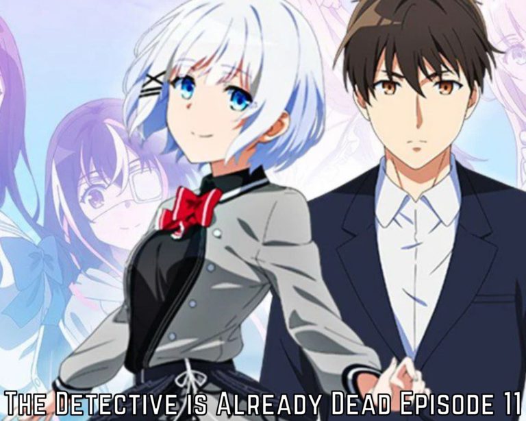 Watch The Detective Is Already Dead Episode 11  Online