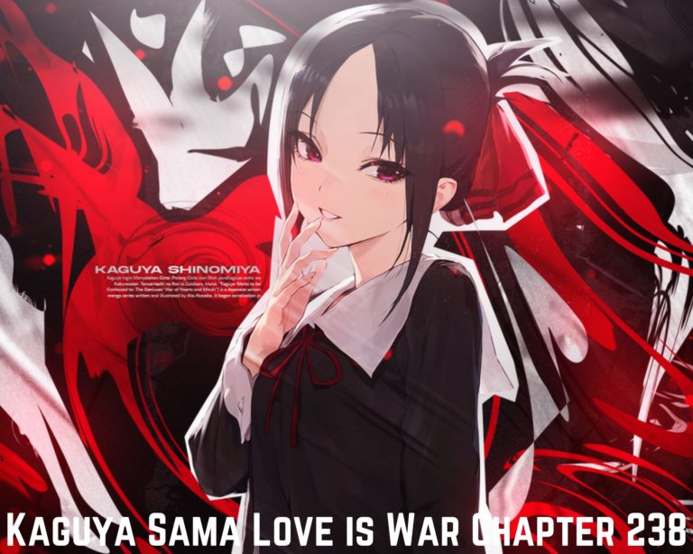 Kaguya Sama Love is War Chapter 238 Release Date, Spoilers, Watch Online