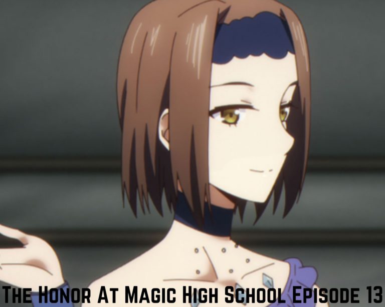 The Honor Student at Magic High School Episode 13 RELEASE DATE and TIME, COUNTDOWN, Watch Mahouka Koukou no Yuutousei Online