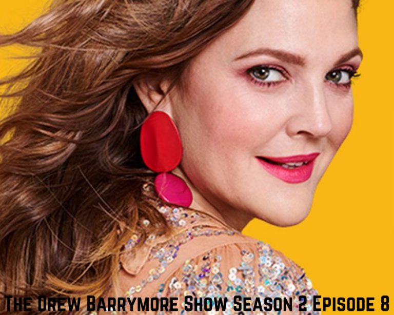 Watch The Drew Barrymore Show Season 2 Episode 8 Online