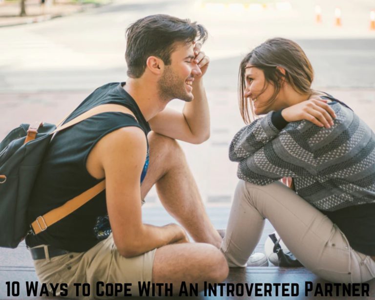 10 Ways to Cope With An Introverted Partner