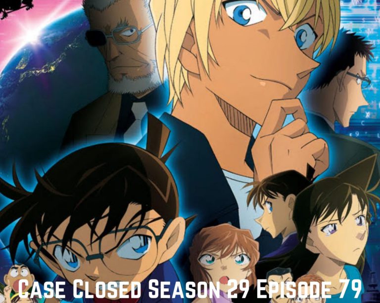 Case Closed Season 29 Episode 79 Release Date, Spoilers, Watch Eng Sub Online