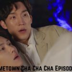 Hometown Cha Cha Cha Episode 8 Release Date, Spoilers, Watch Eng Sub Online