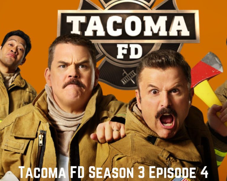 Tacoma FD Season 3 Episode 4 Release Date – Tremblzer