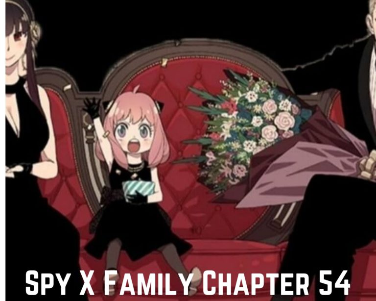 Spy X Family Chapter 54 Release Date, Spoilers, Raw Scans, Read Manga Online