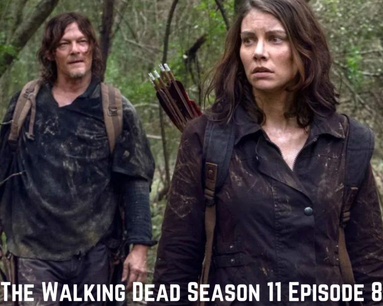 The Walking Dead Season 11 Episode 8 Release Date, Spoiler, Watch Online Free