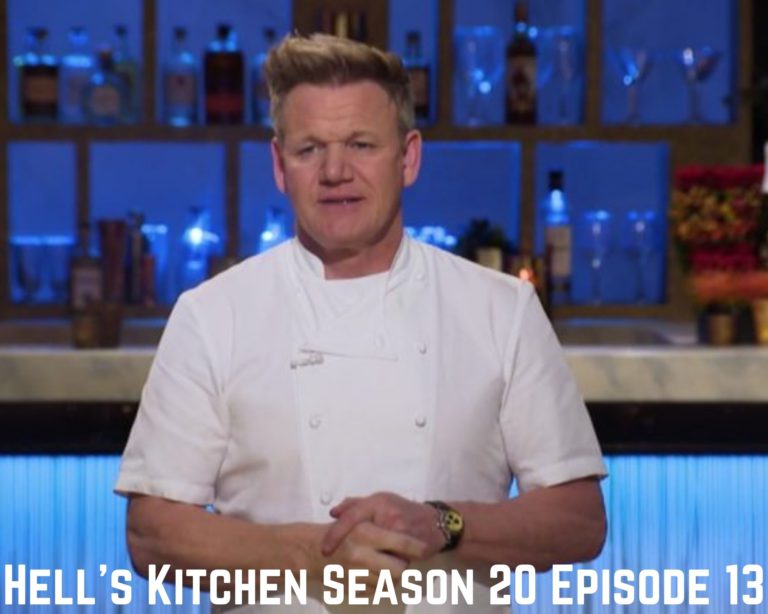 Watch Hell’s Kitchen Season 20 Episode 13 Online