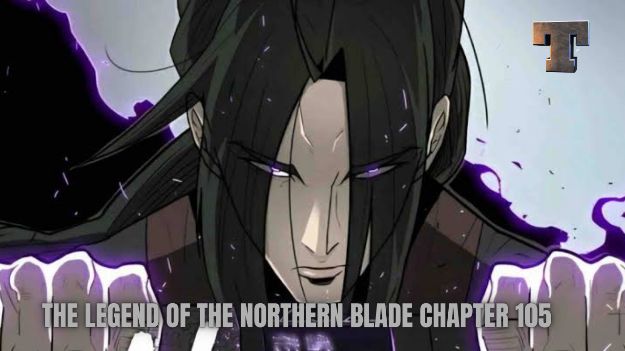 The Legend of the Northern Blade Chapter 105