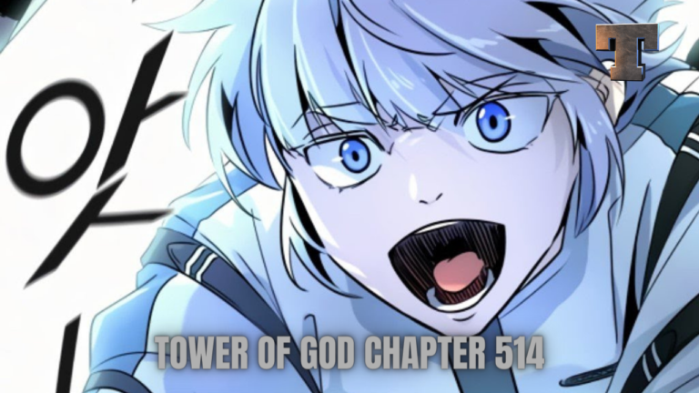 Tower of God Chapter 514 Release Date, Raw Scans And Predictions