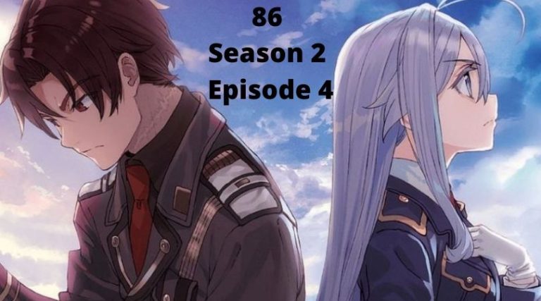 86 Season 2 Episode 4 Release Date And Time, Countdown, Spoilers