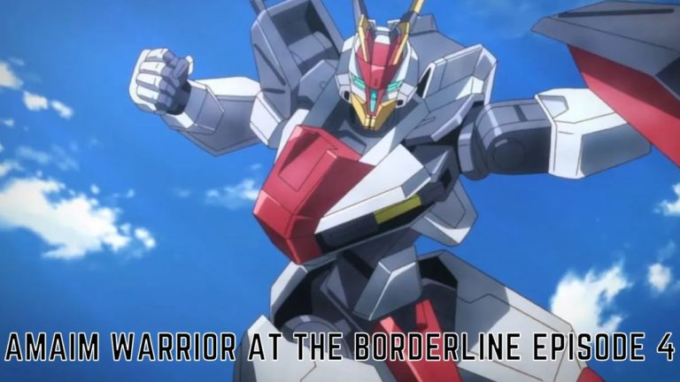 AMAIM Warrior At The Borderline Episode 4 Release Date, Raw Scans And Spoilers